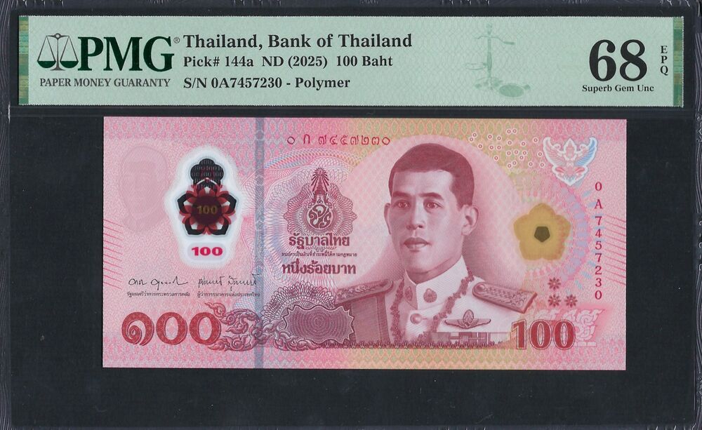 Thailand - 100 Baht 2025 - Pick # 144a - PMG 68 EPQ