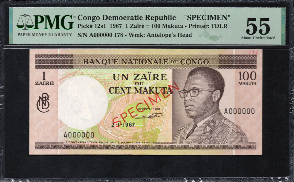 Congo Democratic Republic - 1 Zaire = 100 Makuta 1967 - Pick # 12s1 - SPECIMEN - PMG 55