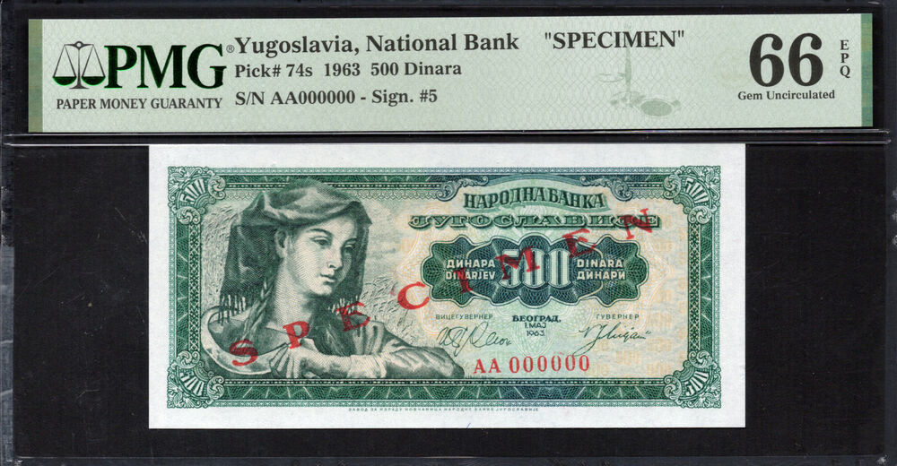 Yugoslavia - 500 Dinara 1963 - Pick # 74s - PMG 66 EPQ