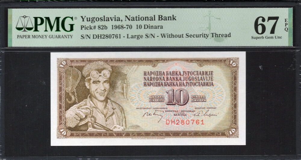 Yugoslavia - 10 Dinara 1968 - Pick # 82b - PMG 67 EPQ