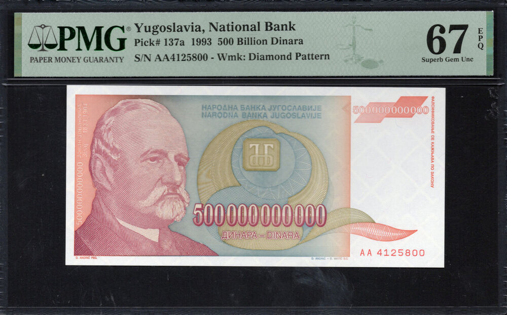 Yugoslavia - 500.000.000.000 Dinara 1993 - Pick # 137a - PMG 67 EPQ