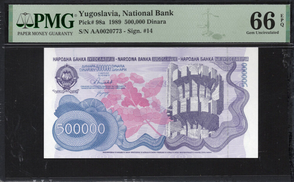 Yugoslavia - 500.000 Dinara 1989 - Pick # 98a - PMG 66 EPQ