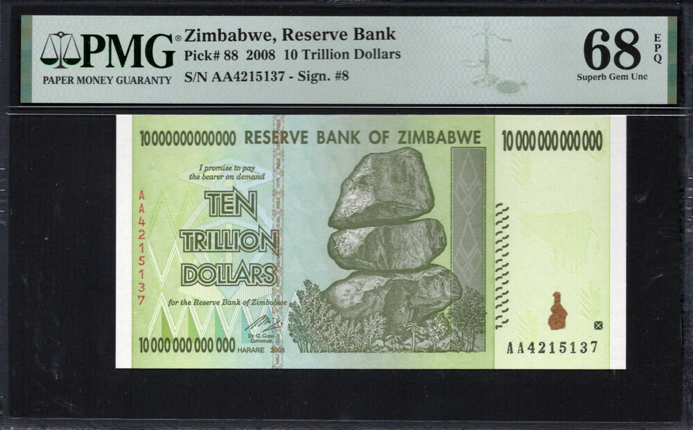 Zimbabwe - 10 Trillion Dollars 2008 - Pick # 88 - PMG 68 EPQ