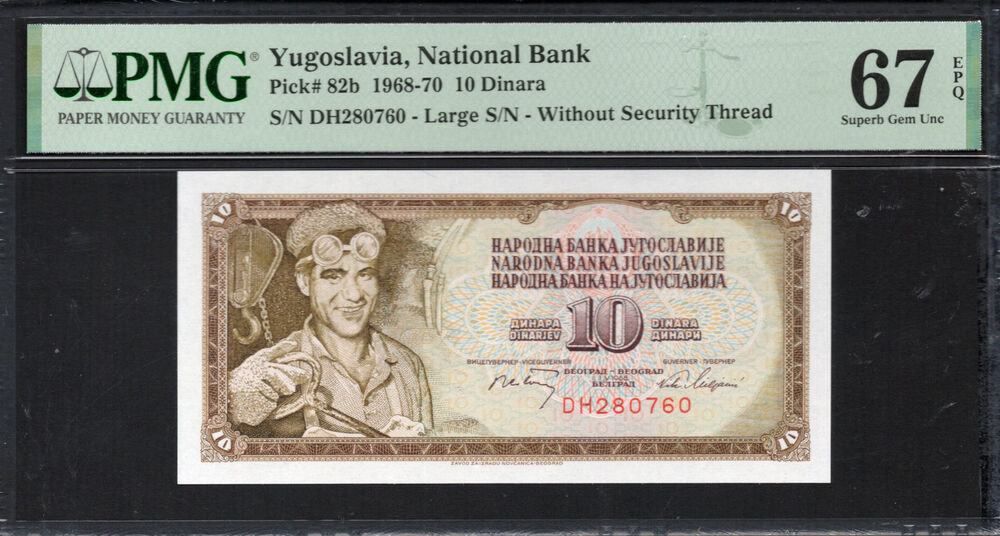 Yugoslavia - 10 Dinara 1968 - Pick # 82b - PMG 67 EPQ