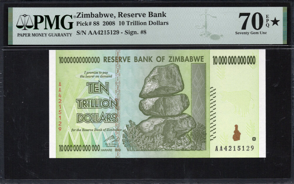 Zimbabwe - 10 Trillion Dollars 2008 - Pick # 88 - PMG 70 EPQ ★