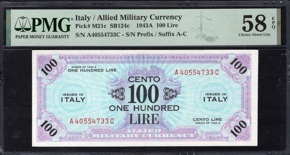 Italy - 100 Lire 1943 - Pick # M21c - PMG 58 EPQ