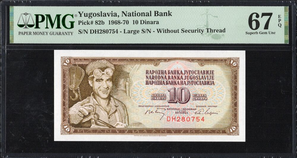 Yugoslavia - 10 Dinara 1968-70 - Pick # 82b - PMG 67 EPQ
