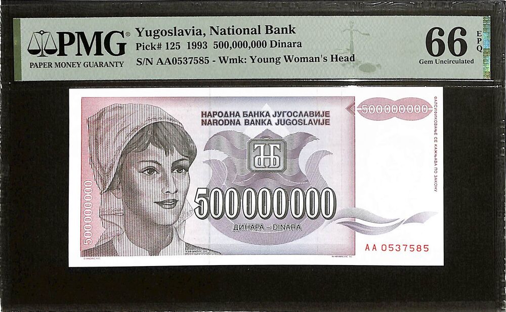 Yugoslavia - 500.000.000 Dinara 1993 - Pick # 125 - PMG 66 EPQ
