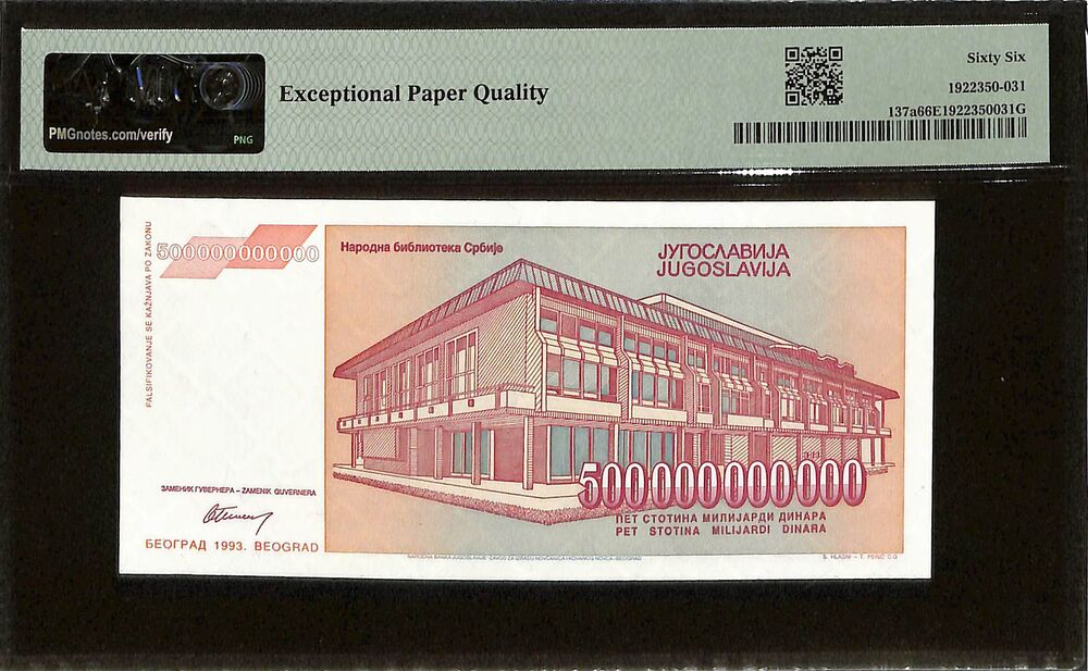 Yugoslavia - 500 Billion Dinara 1993 - Pick # 137a - PMG 66 EPQ