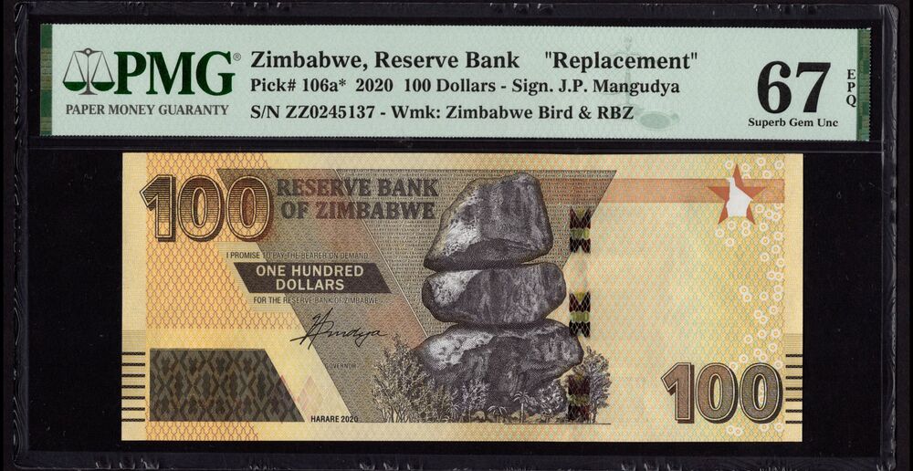 Zimbabwe - 100 Dollars 2020 - Pick# 106a - REPLACEMENT - PMG 67 EPQ