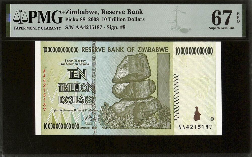 Zimbabwe - 10 Trillion Dollars 2008 - Pick # 88 - PMG 67 EPQ