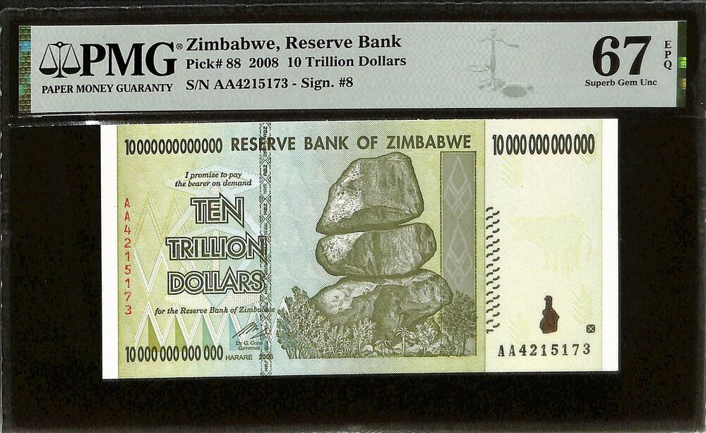 Zimbabwe - 10 Trillion Dollars 2008 - Pick # 88 - PMG 67 EPQ
