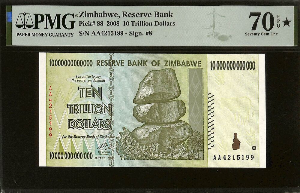 Zimbabwe - 10 Trillion Dollars 2008 - Pick # 88 - PMG 70 EPQ
