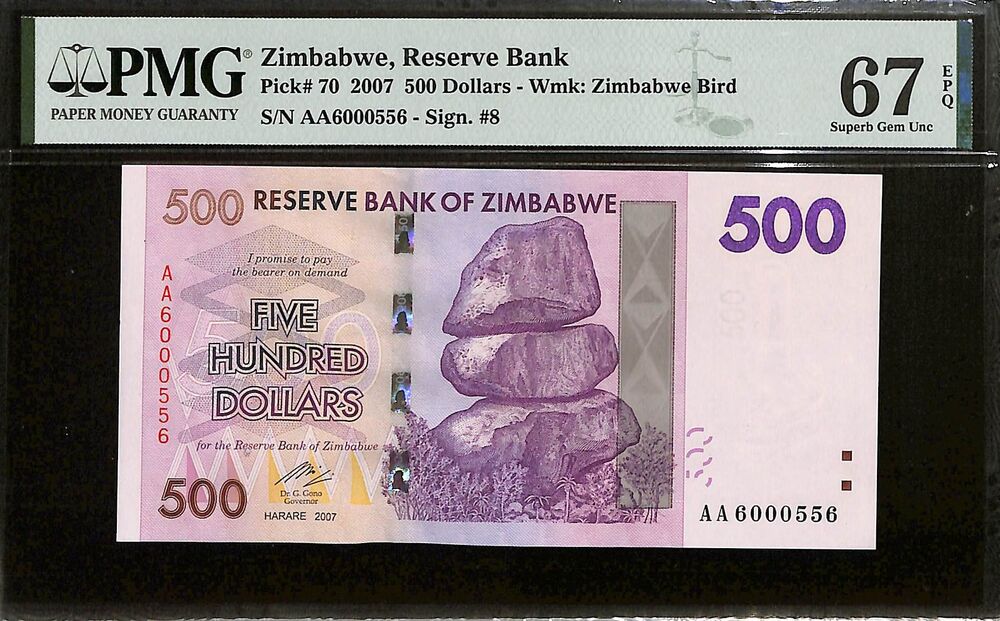 Zimbabwe - 500 Dollars 2007 - Pick # 70 - PMG 67 EPQ