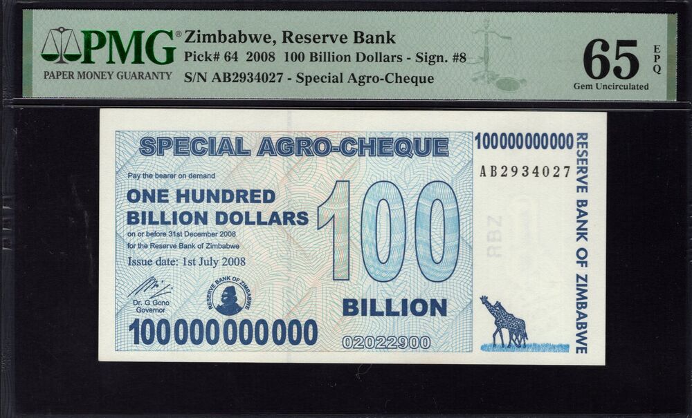 Zimbabwe - 100 Billion Dollars 2008 - Pick # 64 - PMG 65 EPQ