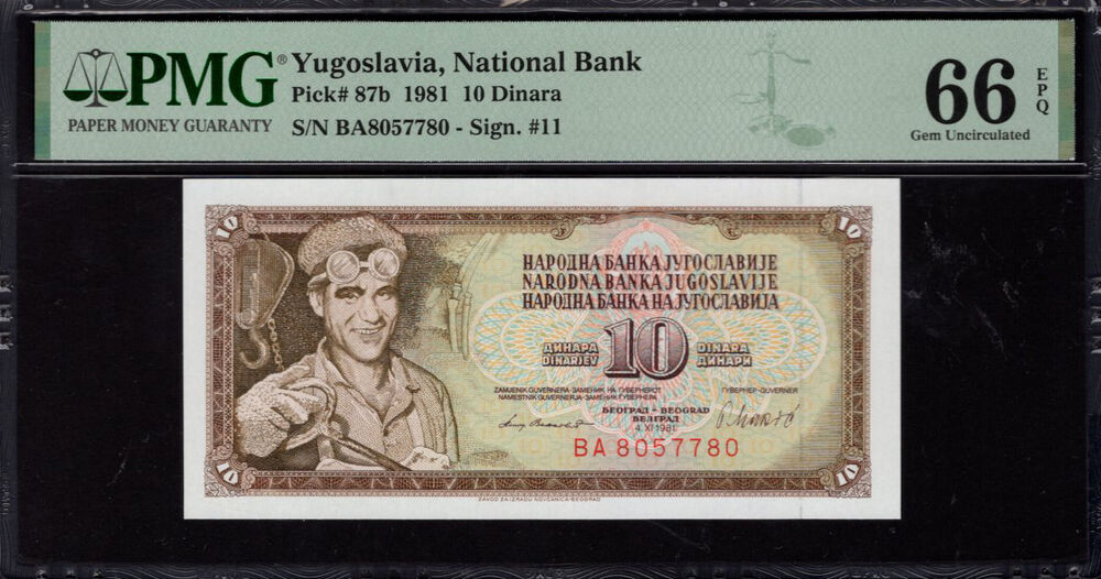 Yugoslavia - 10 Dinara 1981 - Pick # 87b - PMG 66 EPQ