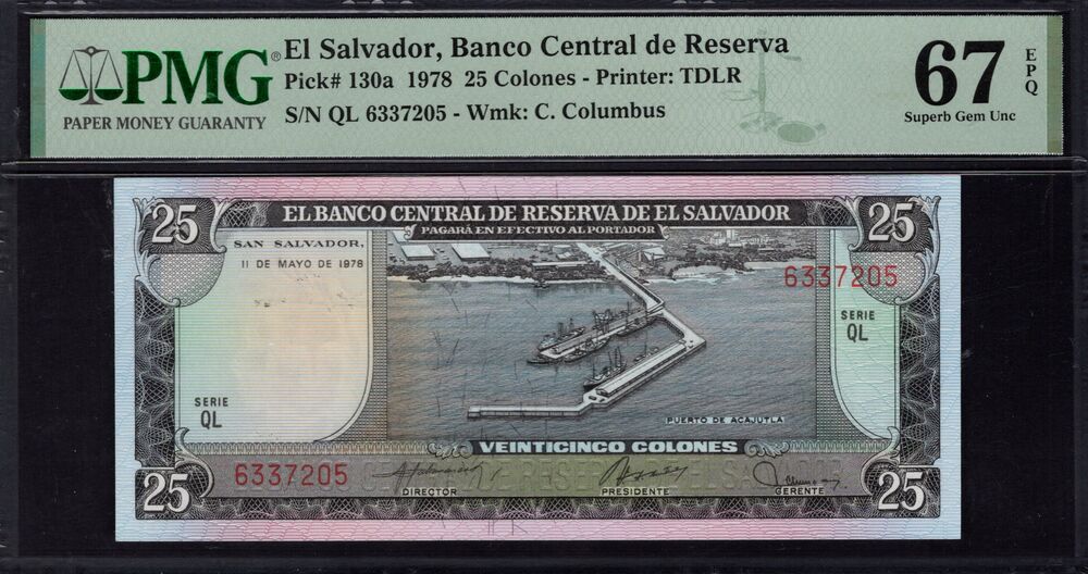 El Salvador - 25 Colones 1978 - Pick # 130a - PMG 67 EPQ