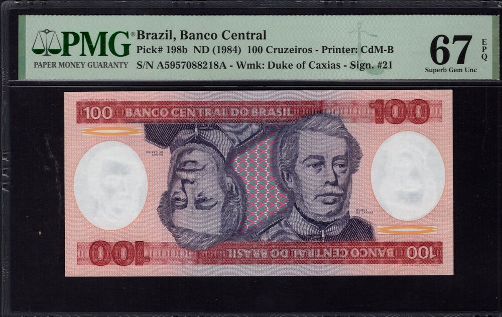 Brazil - 100 Cruzeiros 1984 - Pick # 198b - PMG 67 EPQ