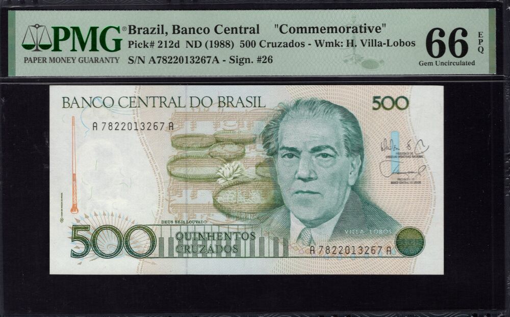 Brazil - 500 Cruzados 1988 - Pick # 212d - PMG 66 EPQ