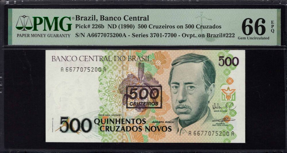 Brazil - 500 Cruzeiros 1990 - Pick # 226b - PMG 66 EPQ