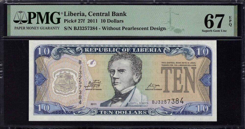 Liberia - 10 Dollars 2011 - Pick # 27f - PMG 67 EPQ